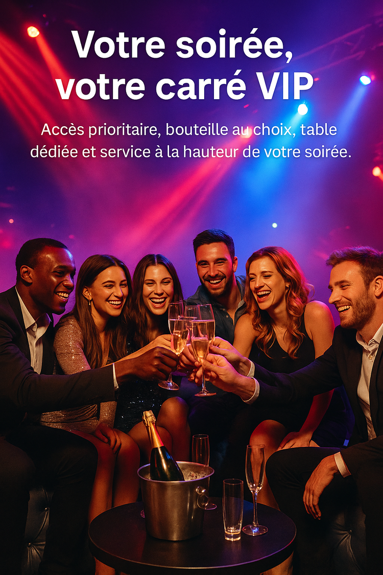 Votre soirée, votre carré VIP
